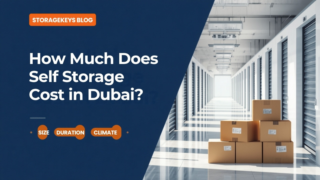 How Much Does Self Storage Cost in Dubai?